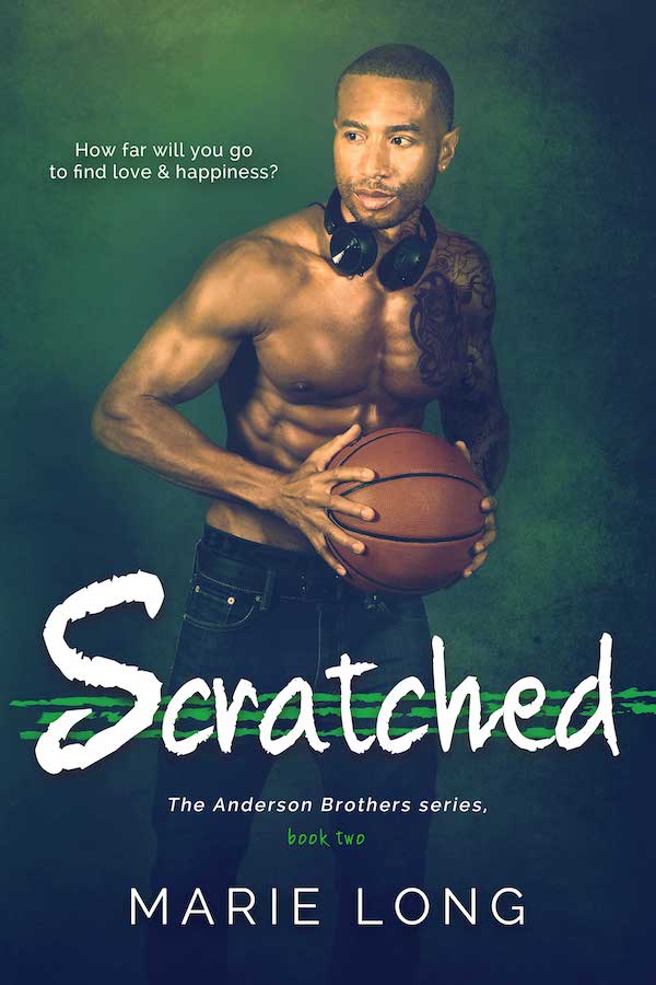 Scratched - The Anderson Brothers, book 2