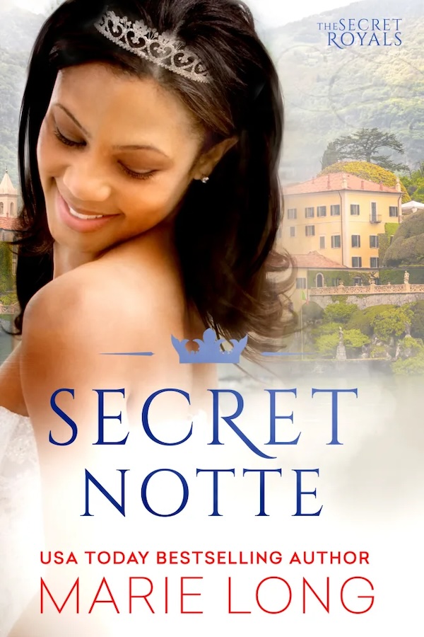 Secret Notte - A Secret Royals Novella - Sweet Clean Books by Marie Long